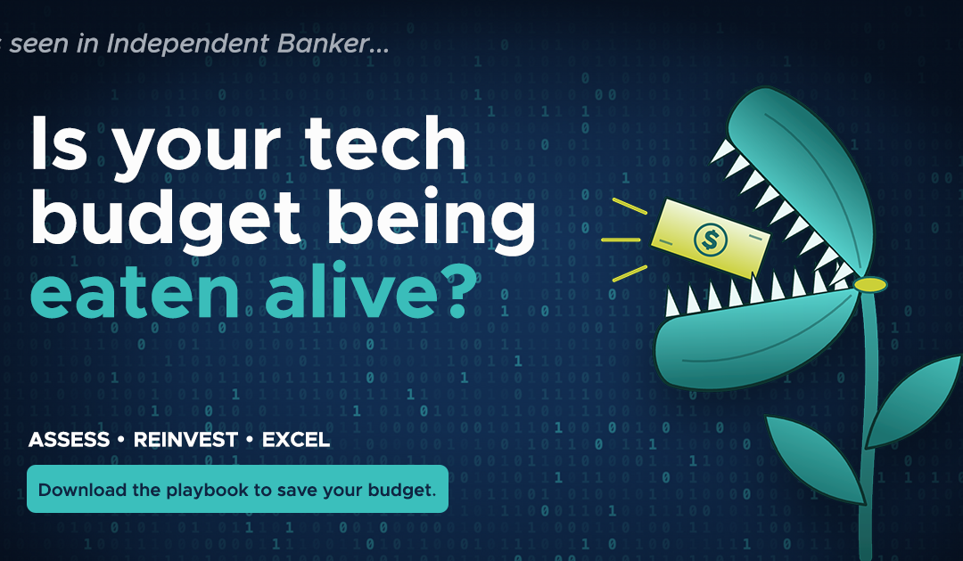 Save Your Bank’s Budget With the Tech Spend Playbook